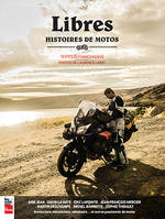 Libres , Histoires de motos