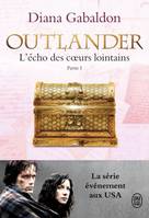 Outlander, 7, L'écho des coeurs lointains - volume 7, partie 1 : Le prix de l'indépendance