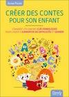 Créer des contes pour son enfant