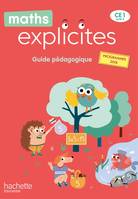 Maths Explicites CE1 - Guide pédagogique - Edition 2020