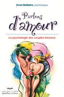 Parlons d'amour, La psychologie des couples heureux