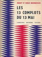 Les 13 complots du 13 mai