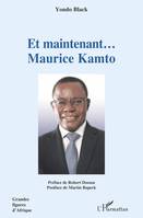 Et maintenant, Maurice Kamto