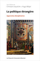 La politique étrangère, Approches disciplinaires