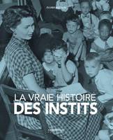 La vraie histoire des instituteurs