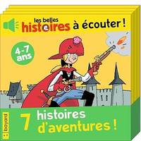 Les belles histoires à écouter - 7 histoires d'aventures !