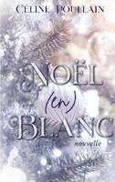 Noël (en) blanc, Nouvelle