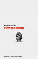 Demain, le silence