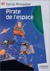 Pirate de l'espace, - SCIENCE-FICTION, JUNIOR DES 8/9ANS