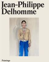 Jean-Philippe Delhomme Paintings /franCais/anglais