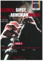 KLEZMER, GIPSY, ARMENIAN MUSIC FLUTE BOOK 2