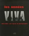 Les années Viva, 1972-1982