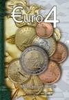 Euro 4, €monnaies et €billets