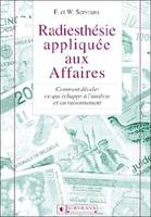 Radiesthésie appliquée aux affaires