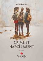 Crime et harcèlement