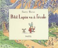 Petit Lapin va à l'école