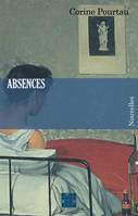 Absences, nouvelles