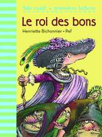 Le roi des bons