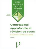 Comptabilité financière approfondie : Cours et applications, cours & applications