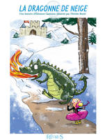 La dragonne de neige, Histoire pour attendre et petits jeux pour patienter : Princesses et chevaliers