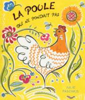 LA POULE QUI NE PONDAIT PAS