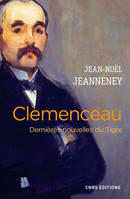 Clémenceau, Dernières nouvelles du Tigre