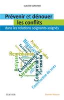 Prévenir et dénouer les conflits dans les relations soignants-soignés, Soignants/Soignes