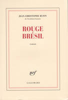 Rouge Brésil, Tropique de France