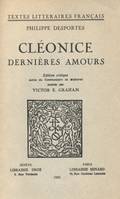 Cléonice, Dernières amours