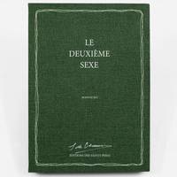 Le deuxième sexe, (Le manuscrit original du volume 1 du Deuxième sexe de Simone de Beauvoir)