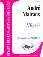 Malraux, L'Espoir, 