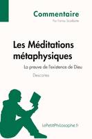 Les Méditations métaphysiques de Descartes - La preuve de l'existence de Dieu (Commentaire), Comprendre la philosophie avec lePetitPhilosophe.fr