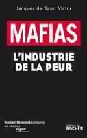 Mafias : L'industrie de la peur