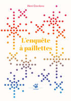 L'enquête à paillettes, Roman