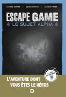 Escape game - Le sujet Alpha