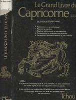 Les Grands livres du zodiaque..., 7, Le grand livre du Capricorne