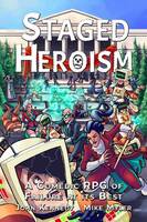 Staged Heroism (softcover)