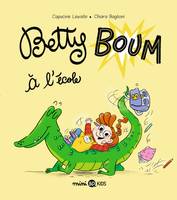 3, Betty Boum, Tome 03, Betty Boum à l'école