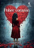 Pobre corazon