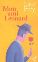 Mon ami Leonard