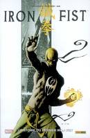 1, IRON FIST T1 L HISTOIRE DU DERNIER IRON FIST