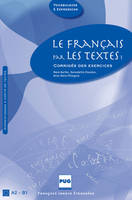 Le français par les textes, 1, corrigés, FRANCAIS PAR LES TEXTES I (LE)-CORRIGES-NVELLE COUV