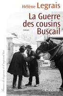 La Guerre des cousins Buscail, roman