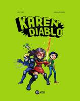 Karen Diablo, Tome 01, Karen Diablo