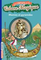 3, Les carnets de la cabane magique, Tome 03, Momies et pyramides