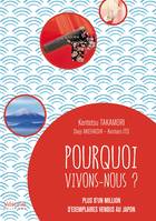 Pourquoi vivons-nous ?