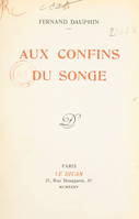 Aux confins du songe