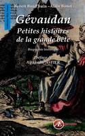 Gévaudan, Petites histoires de la grande bête