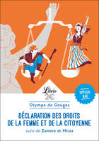 Déclaration des droits de la femme et de la citoyenne; suivi de Zamore et Mirza ou L'esclavage des Noirs, Uivi de zamore et mirza ou l'esclavage des noirs