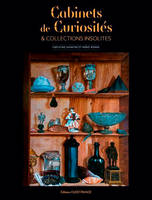 Cabinets de curiosités et collections insolites de Bretagne